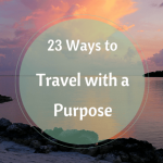 Travel with purpose